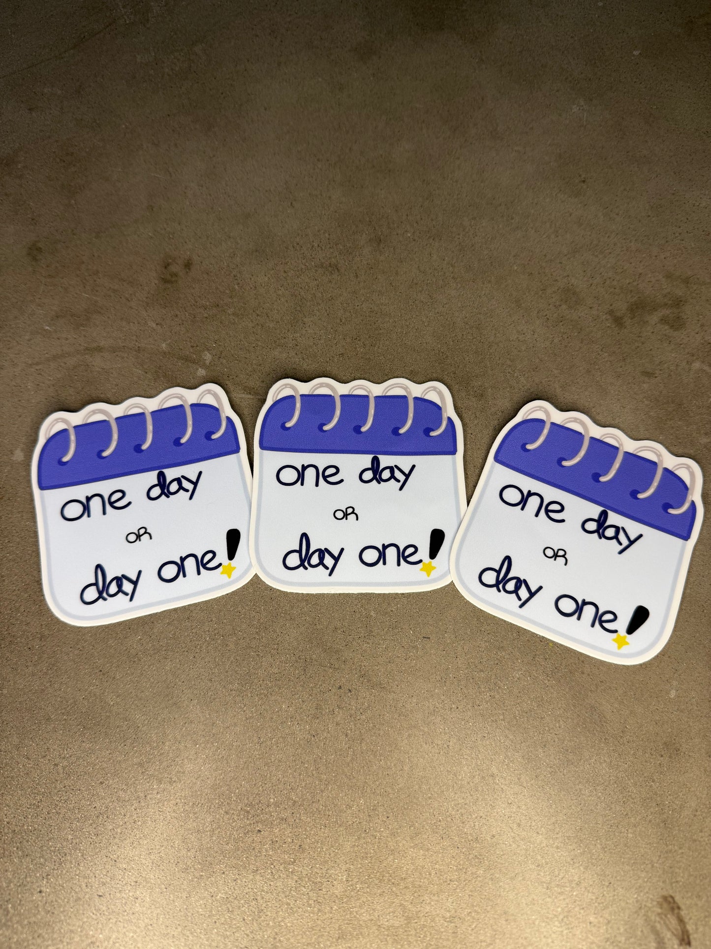 One day, or day one!