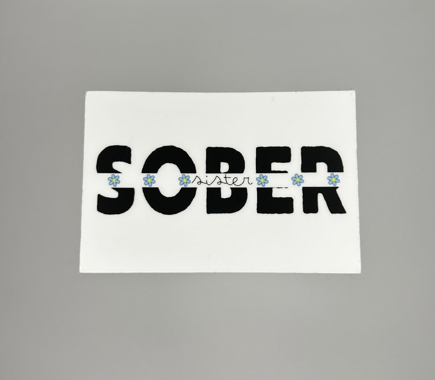 Sober Sister Flowers
